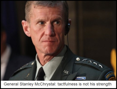 General Stanley McChrystal tactfullness is not his strength